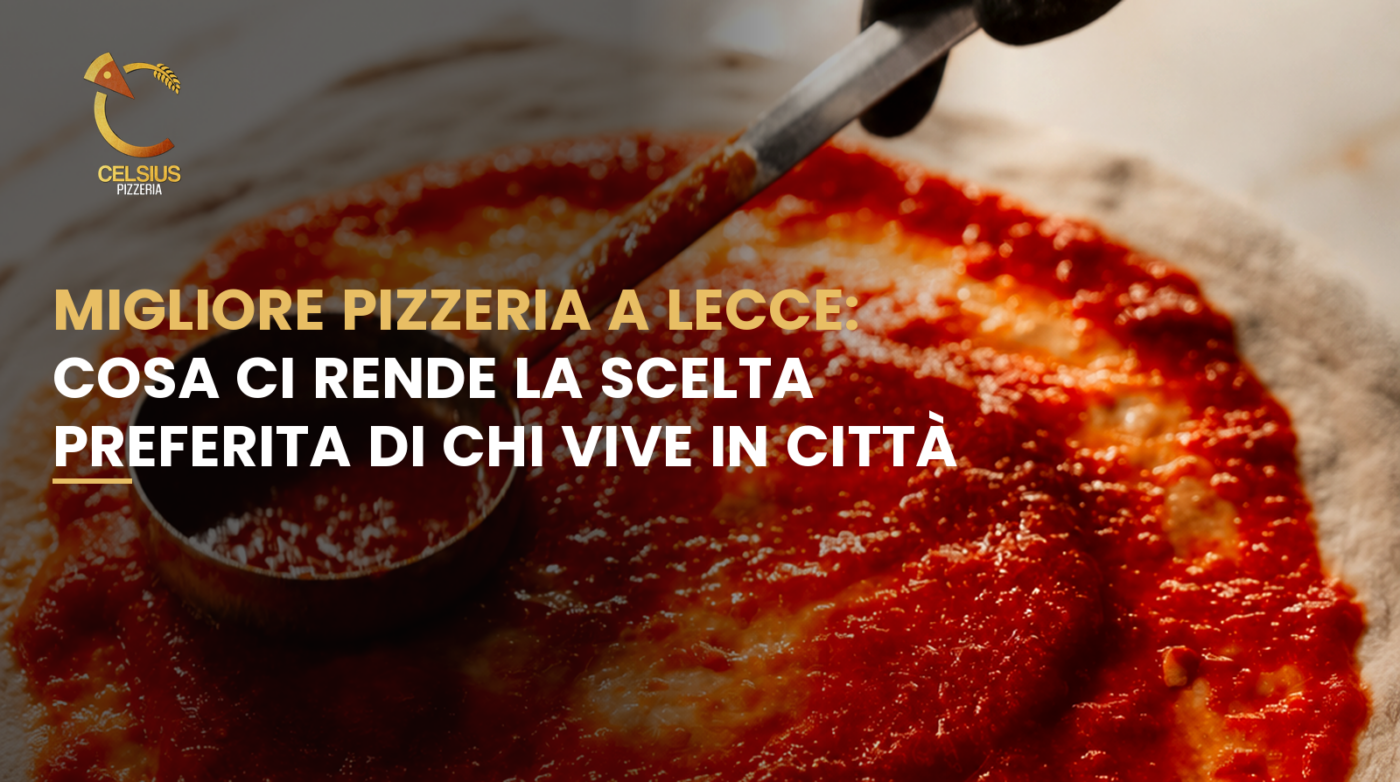 miglior pizzeria a lecce - copertina con pizza rossa
